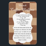 Íman Brunch Coffee Muffin Recipe Magnet<br><div class="desc">The perfect housewarming gift for the coffee-obsessed! This high-quality recipe magnet isn't just a kitchen tool—it's a decorative keepsake that brings the aroma of fresh muffins to any home.</div>