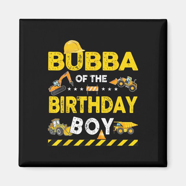 Íman Bubba Do Aniversário Do Trabalhador De Construção  (Frente)