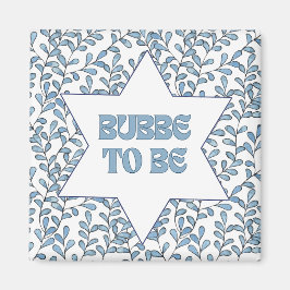 Íman "Bubbe to Be" Engraçada Nova Avó Moderna e Judia