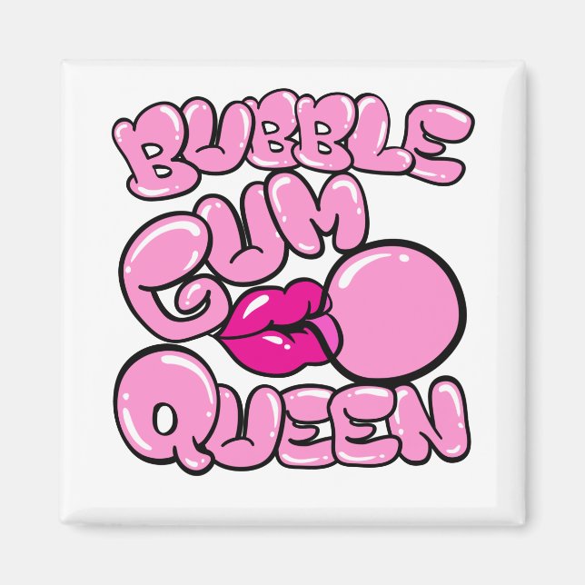 Íman Bubble Gum Queen (Frente)