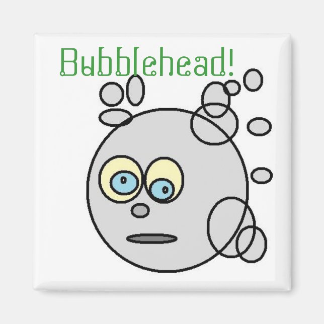 Íman Bubblehead! (Frente)