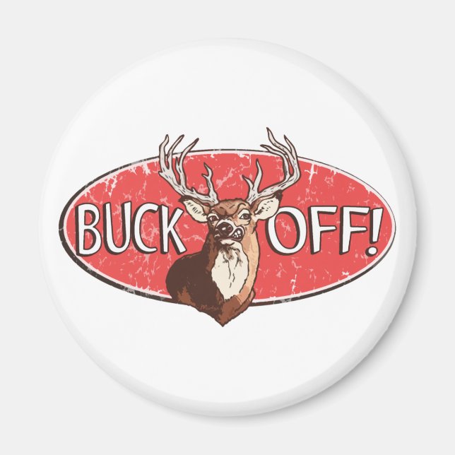 Íman Buck Off pelos estúdios Mudge (Frente)