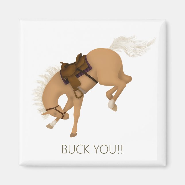 Íman Buck You! Funny Palomino Horse (Frente)