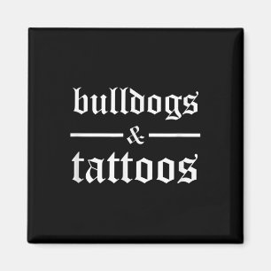 Íman Bulldog E Tattoos - Funny TattooooOwner Ta