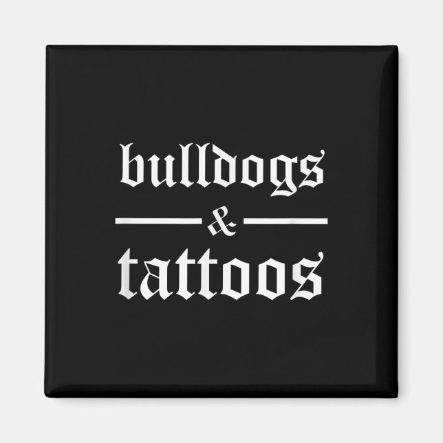Íman Bulldog E Tattoos - Funny TattooooOwner Ta (Frente)