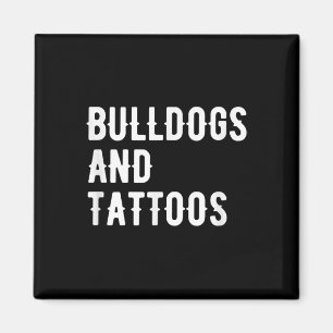 Íman Bulldog E Tattoos Proprietário Do Bulldog Cão Cach
