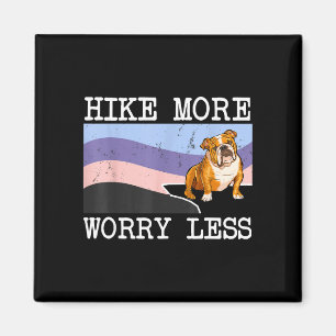 Íman Bulldog hike mais se preocupe menos gráfico de hom