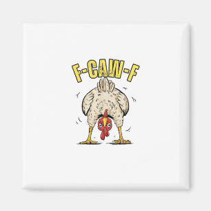 Íman Bunda de Galinha Engraçada F-Caw-F Galo Galinha Ca