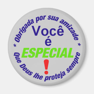 Íman button Você é especial