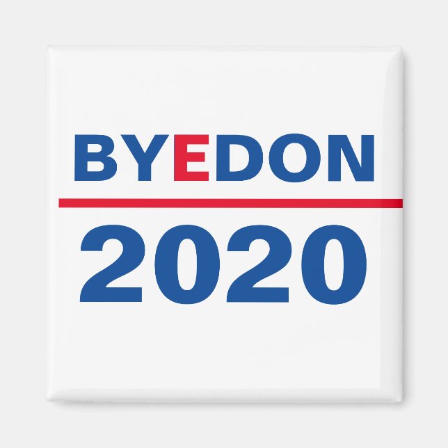 Íman "Bye Don" 2020 (Frente)