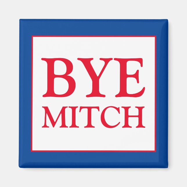 Íman Bye Mitch McConnell Senate Votar Eleição Azul (Frente)