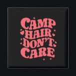 Íman Cabelo do acampamento Não se importa de acampar de<br><div class="desc">Cabelo do acampamento Não se importa de acampar de verão garotas Groovy</div>