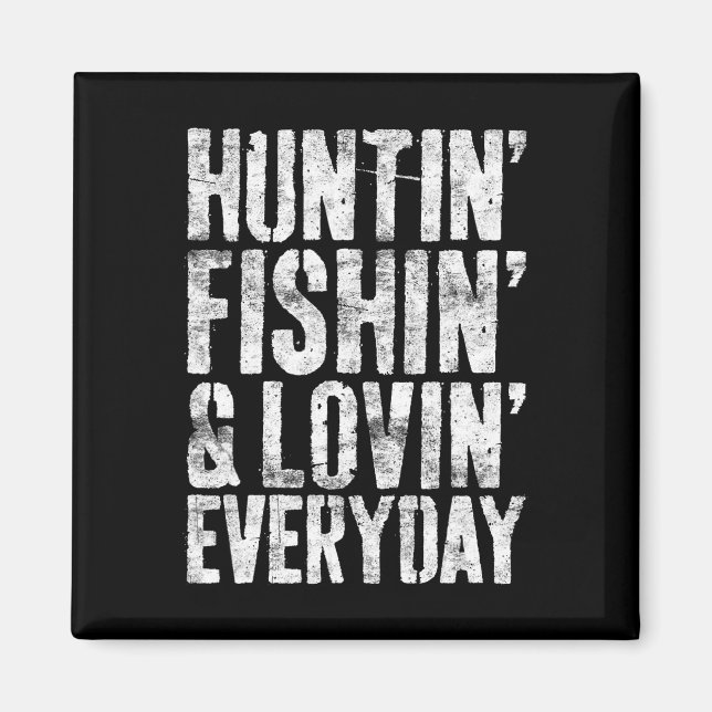 Íman Caça À Pesca Ama Todos Os Dias Pescador (Frente)