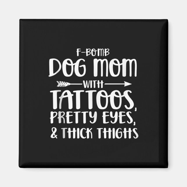 Íman Cachorro Bomba F Mãe Com Tatuagens Bonito Olhos E  (Frente)