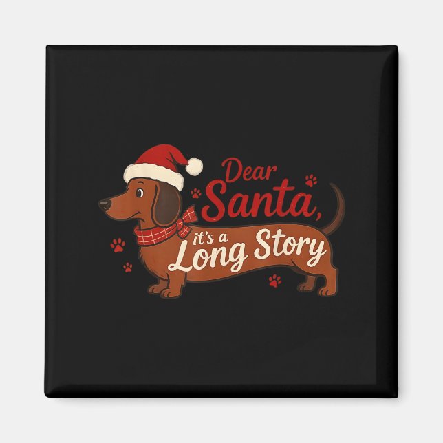 Íman Cachorro Dachshund Querido Papai Noel É Uma Longa  (Frente)