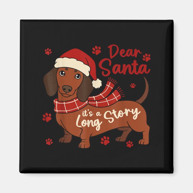 Íman Cachorro Dachshund Querido Papai Noel É Uma Longa  (Frente)
