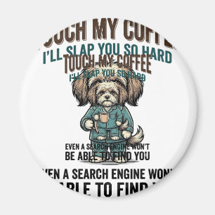 Íman Cachorro Engraçado Café Aviso Design de Gravura Vi