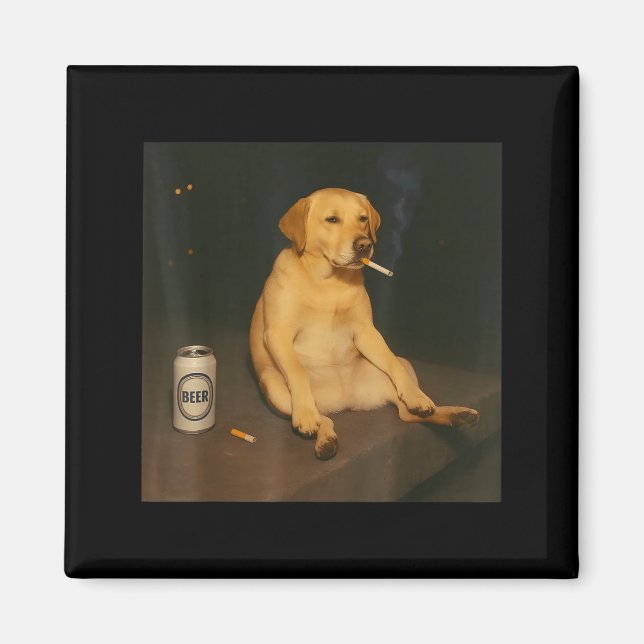 Íman Cachorro Engraçado Cerveja Fumando Meme Sarcástico (Frente)