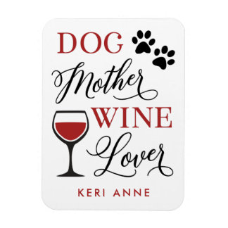 Íman Cachorro Mãe Vinho Fresco Cachorro Pet Mãe