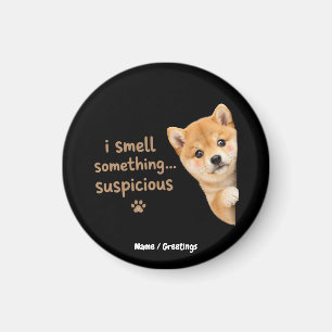 Íman Cachorro Shiba Inu Fofinho Citação de Cheiro Engra