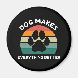 Íman Cachorro Torna Tudo Melhor - Design de Impressão d