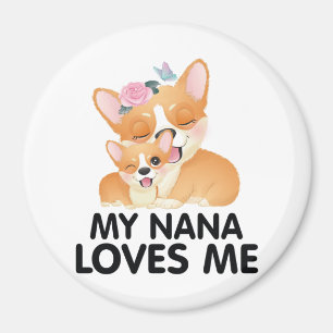 Íman Cachorros de Corgi Bonitos - Minha Nana Me Ama
