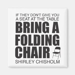 Íman Cadeira de dobradura de Shirley Chisholm