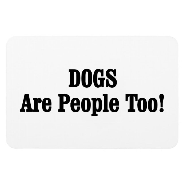 Íman CÃES Também São Pessoas! (Horizontal)