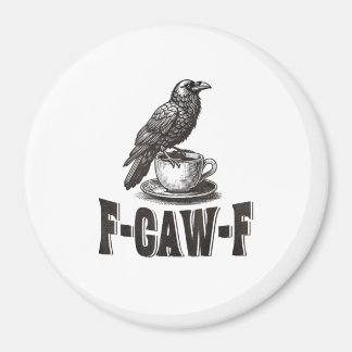 Íman Café Corvo F-Caw-F Engraçado Humor Adulto