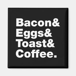 Íman Café da manhã (Bacon & Ovos & Toast & Coffee.)