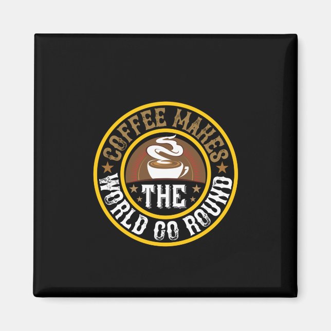 Íman Café De Arte Café Faz O Mundo Dar Volta (Frente)