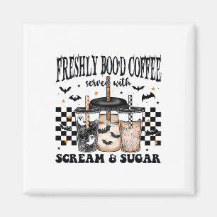 Íman Café de Halloween Freshly Boo servido com Gritar