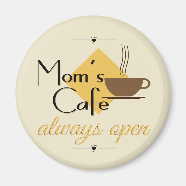 Íman Café de mãe sempre aberto (Frente)