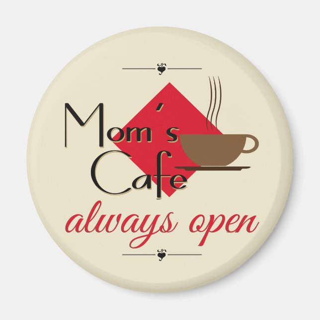 Íman Café de mãe sempre aberto (Frente)