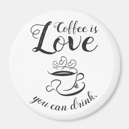 Íman Café É Amor Você Pode Beber Magnet-Elegante III