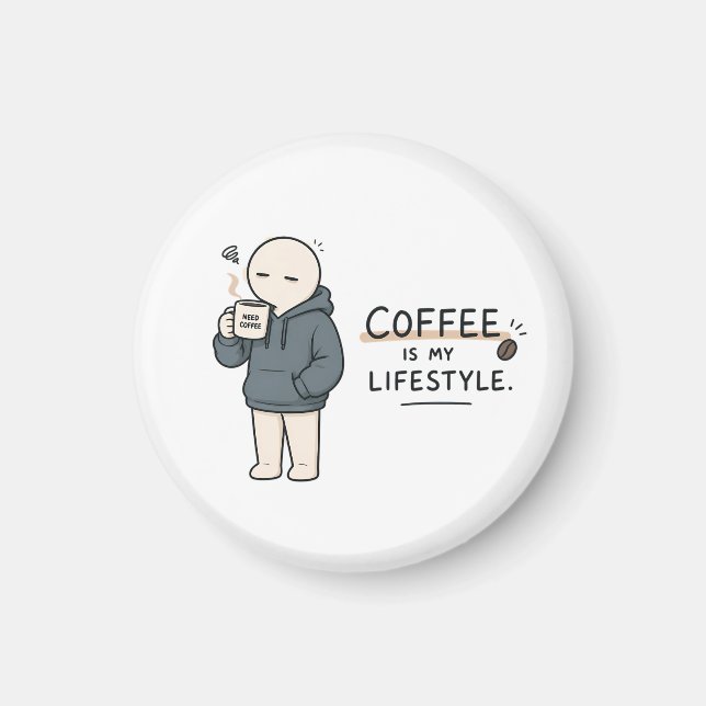 Íman Café É Meu Estilo de Vida Piada de Café Meme (Frente)
