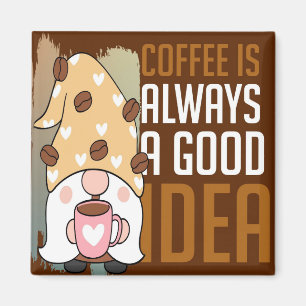 Íman Café É Sempre Um Bom Magneta De Ideia