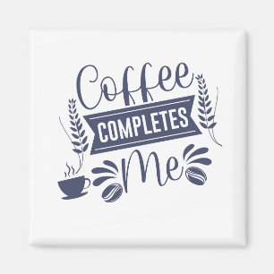 Íman Café Engraçado me completa
