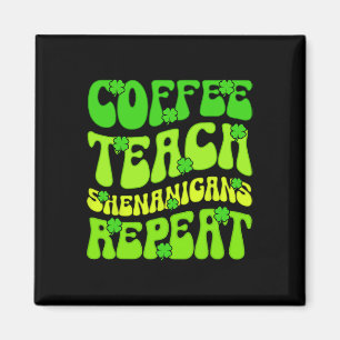 Íman Café Ensina Travessuras Repita Professor St Patric