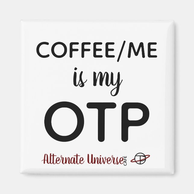 Íman Café/Eu é meu ímã OTP (Frente)
