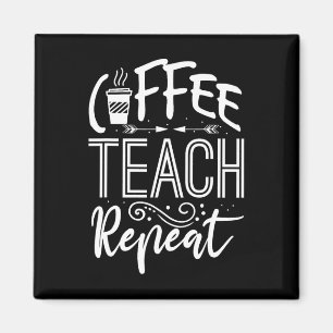 Íman Café Feminino Ensine Repita Professora Divertida C