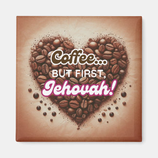 Íman Café... mas primeiro, Jeová!
