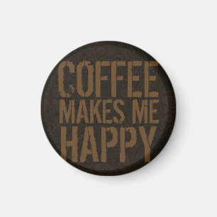 Íman Café Me Faz Feliz Amantes do Café