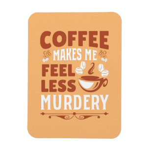 Íman Café Me Faz Menos Assassinato