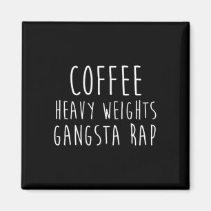 Íman Café Pesos Pesados Gangsta Rap Bodybuilding Work