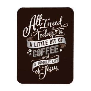 Íman Café Por Todos Que Preciso De Café E Jesus