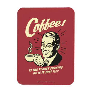Íman Café: São a agitação ou apenas eu do planeta