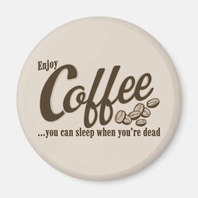 Íman Café você pode dormir quando está morto (Frente)
