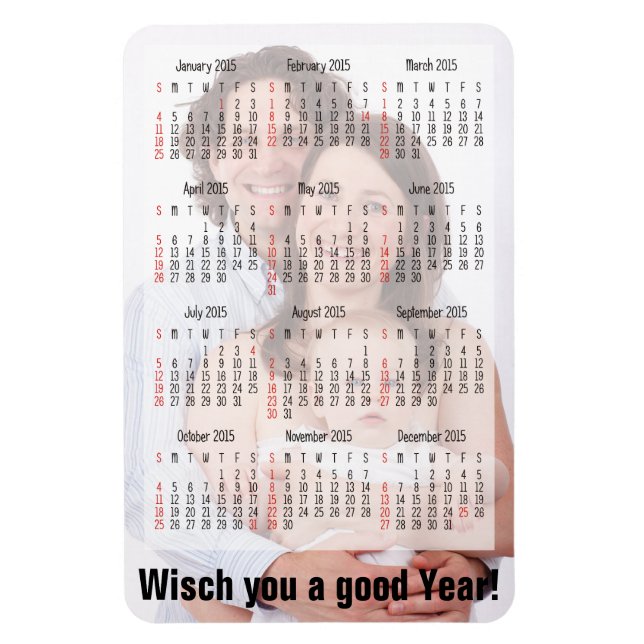Íman Calendário personalizado + sua própria foto/backgr (Vertical)