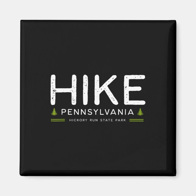 Íman Caminhada no Parque Estadual Hickory Run da Pensil (Frente)